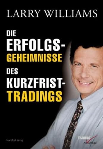 Die Erfolgsgeheimnisse des Kurzfrist-Tradings von FinanzBuch Verlag